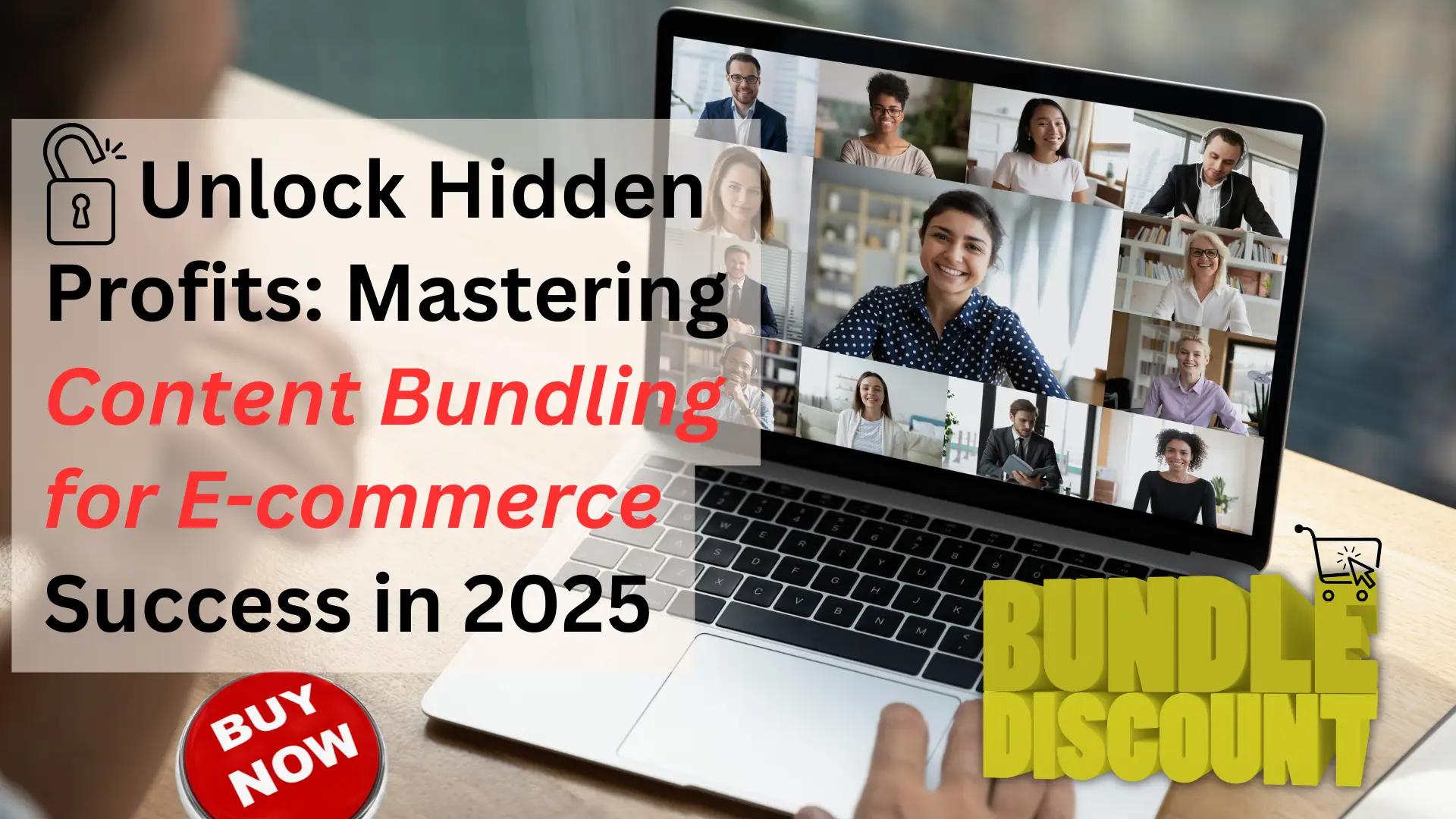 Unlock Hidden Profits Mastering Content Bundling for E-commerce Success in 2025